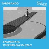 Encuéntate :: Cuerdas que cantan