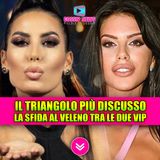 Gregoraci vs Fiordelisi Sfida al Veleno: il triangolo amoroso infiamma i social