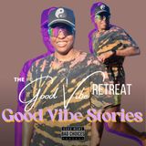 Good Vibes Stories Feat. Sensual Shaunte