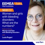 Women and Bleeding Disorders S02E02 - Women and girls with bleeding disorders: What are the numbers?