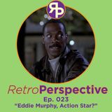 Eddie Murphy, Action Star?