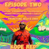 Episode 2 Rhinestone's Dabcast sit down with Kode Red