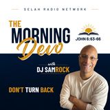 Morning Devotion from John: Don't Turn Back