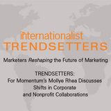 For Momentum’s Mollye Rhea Discusses Shifts in Corporate and Nonprofit Collaborations
