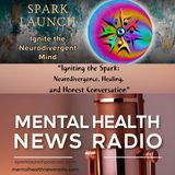 Igniting the Spark: Neurodivergence, Healing, and Honest Conversation