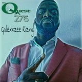 The Quest 276. Galexxzee Rizing!!