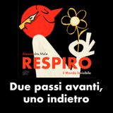 RESPIRO 98 - due passi avanti, uno indietro