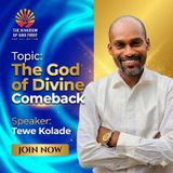 THE GOD OF DIVINE COMEBACK