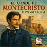 El conde de Montecristo (Alexandre Dumas, Auguste Maquet) | Audiolibro completo | Parte 1 de 6