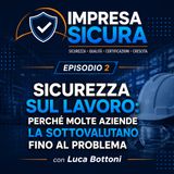 Sicurezza sul lavoro: perché molte aziende la sottovalutano fino al problema