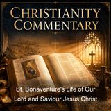 St Bonaventure's Life of Our Lord and Saviour Jesus Christ - Saint Bonaventure - Part 2