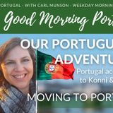 Moving to Portugal: Konni & Hank on the Good Morning Portugal! show