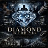 Diamonds Are Forever