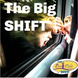 The Big Shift (originally aired 020113)