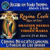 REGINA COELI "REINA DEL CIELO" DE HOY JUEVES 24 DE ABRIL. FELICITAMOS A MARIA POR LA RESURRECCION DE SU HIJO JESUCRISTO.