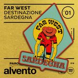 Far West - Ep.01 Destinazione Sardegna