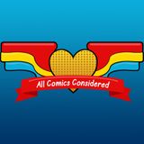All Comics Considered Episode 3: By the Power of Asgard!