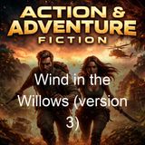 Wind in the Willows version 3 - Kenneth Grahame