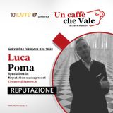 Luca Poma: Reputazione