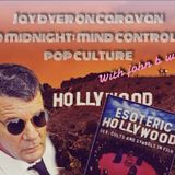 Jay Dyer on Caravan to Midnight: Pop Culture Mind Control (half)