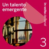 Ep. 3 - Un talento emergente