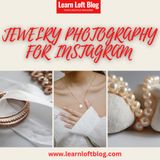 Jewelry Photography Guide for Instagram