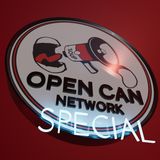 Open Can Special: Welcome Dan and Ian!