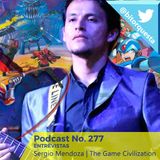 277 - Entrevista a Sergio Mendoza (Serchboogie & The Game Civilization)