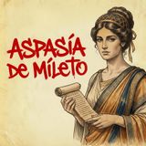 Aspasia de Mileto: la creadora de políticos y filósofos de la Antigua Grecia