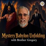 Brother Gregory | Mystery Babylon Unfolding, Covenants of the "gods", True Doctrine of Christ