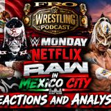 WWE Monday Netflix Raw Mexico City Reactions and Analysis