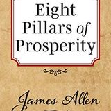 Eight Pillars of Prosperity by James Allen | Full Audiobook | Audiobook Time