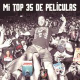 Mi top 35 de películas x mis 35 años