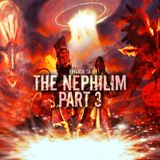 Episode 38: The Nephilim Part 3