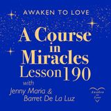 ACIM Lesson 190, I choose the joy of God instead of pain, A Course in Miracles