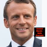 Emanuel Macron - Audio Biography