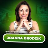 Chodźmy Porozmawiać #15 - Joanna Brodzik