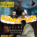 Issue 611: Alien Earth Ep. 5 & Peacemaker Ep. 3 Spoiler Reviews with Andrew Crews of the Crewsin Podcast