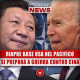 Riapre Base Usa Nel Pacifico: Ci Si Prepara Alla Guerra Contro La Cina!