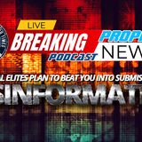 NTEB PROPHECY NEWS PODCAST: The Plan By The Global Elites To Beat You Into Submission By Using Misinformation To Control Your Thinking