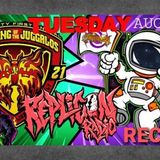 Gathering of the Juggalos / Astronomicon 2021 Recap show - Replicon Radio 8/24/21