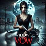Widow’s Vow