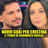 Uomini e Donne, Nuovi Problemi Per Gianmarco: Per Cristina Si Mette Molto Male!