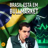 BÔNUS - "Mãe" de TODOS os BULLMARKETS: Por que o dinheiro saiu dos EUA e entrou na rota do Brasil?