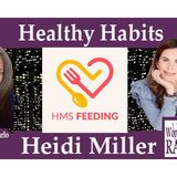 Speech Language Pathologist Heidi Miller on Healthy Habits on Word of Mom Radio