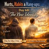 Hurst, Habits & Hang-ups: Day 68 – The New Identity