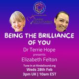Being the Brilliance of You | Dr Terrie Hope presents Elizabeth Felton