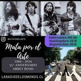 Mata por el Arte - S3 - Episodio 9. 55o aniversario Abbey Road.