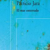 El mar enterrado - Patricio Jara