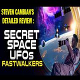 Detailed review : Secret Space UFO's FASTWALKERS